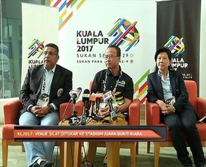 KL2017: Venue silat ditukar ke Stadium Juara Bukit Kiara