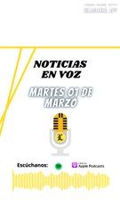 Resumen de noticias de este martes 01 de marzo