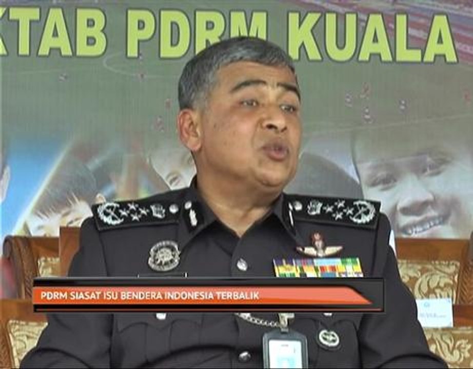 PDRM siasat isu bendera Indonesia terbalik