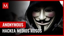 Anonymous hackea medios rusos tras conflicto contra Ucrania; esto sabemos sobre el ciberataque