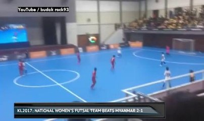 KL2017: National women's futsal team beats Myanmar 2-1