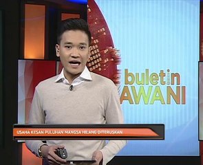 Usaha kesan puluhan mangsa hilang diteruskan