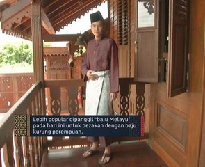 Khazanah Kita – Baju Kurung Lelaki