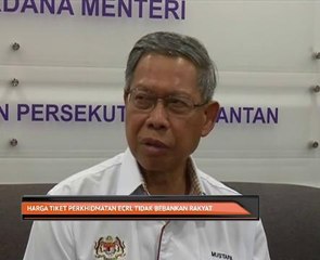 Harga tiket perkhidmatan ECRL tidak bebankan rakyat