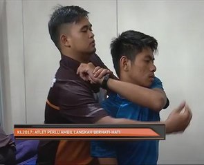 KL2017: Atlet perlu ambil langkah berhati-hati