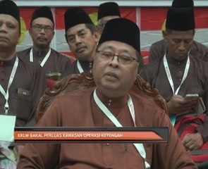 KKLW bakal perluas kawasan operasi ketengah