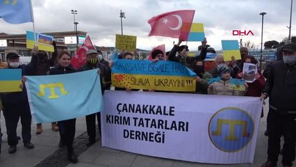 ÇANAKKALE'DE RUSYA'NIN UKRAYNA'YA SALDIRISI PROTESTO EDİLDİ