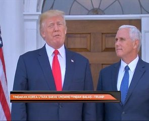 Tindakan Korea Utara bakal undang tindak balas - Trump