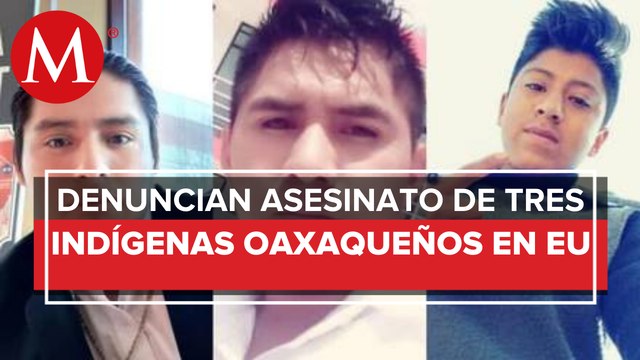 México condena asesinato de tres oaxaqueños en Arizona, EU