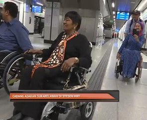 Cadang adakan sukarelawan di stesen MRT