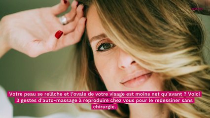 Anti-âge : 3 auto-massages pour raffermir l’ovale de son visage