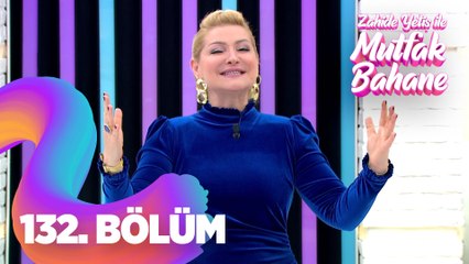 Zahide Yetiş İle Mutfak Bahane 132.  Bölüm