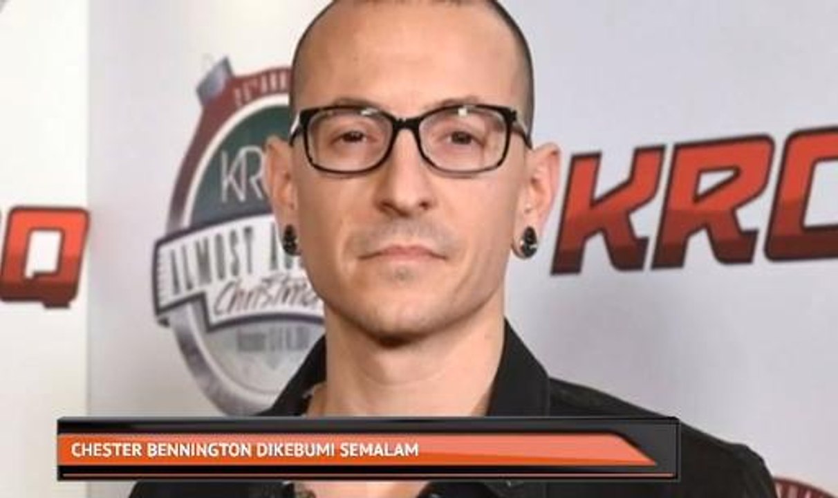 Chester Bennington dikebumi semalam
