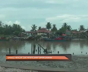 Operasi mencari dan menyelamat diperluaskan