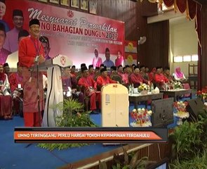 UMNO Terengganu perlu hargai tokoh kepimpinan terdahulu