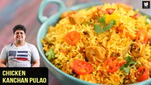 Chicken Kanchan Pulao | Chicken Pulao At Home | Chicken Rice Recipe By Chef Prateek Dhawan