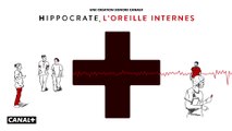 Hippocrate, L'oreille Internes - Bande-annonce (Podcast)