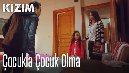 Çocukla çocuk olma 