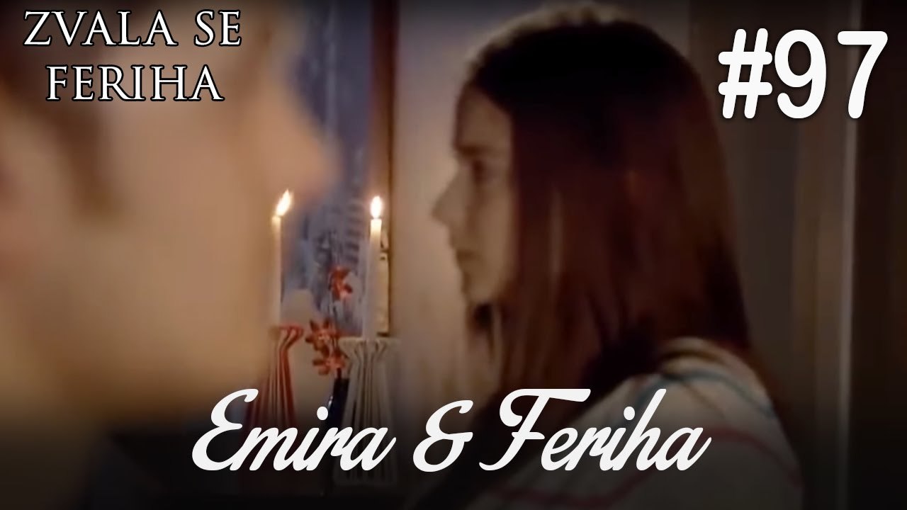 Emira & Feriha #97