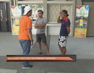 Sallehudin tiadak akan cari pengganti jurumudi