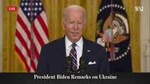 'The Beginning of a Russian Invasion of Ukraine’ President Biden on Russia-Ukraine Conflict  WSJ