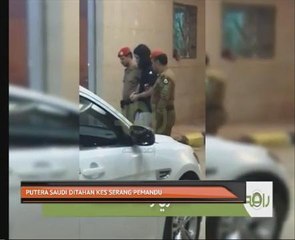 Putera Arab Saudi ditahan kes serang pemandu