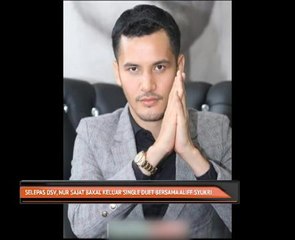 Selepas DSV, Nur Sajat bakal keluar single duet bersama Aliff Syukri