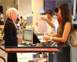 LHDN lancar Ops Patuh serentak seluruh negara