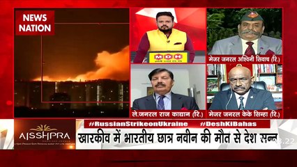 Desh Ki Bahas: रूस -कीव और खारकीव को झुकाने की हर मुमकिन कोशिश कर रहा है- Rtd.Maj Gen  Ashwani Siwach