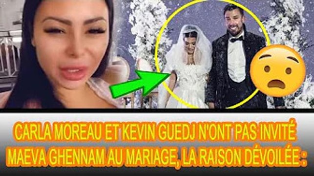 Maeva Ghennam: enfin confirmé qu'elle n'était pas invitée au mariage de Carla Moreau et Kevin Guedj!