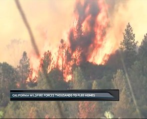 California wildfire forces thousands to flee homes