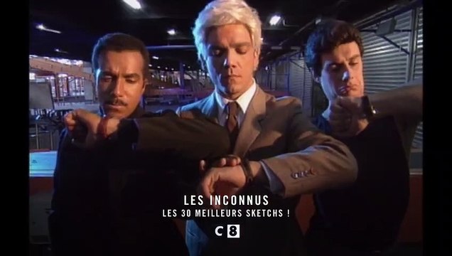 Les Inconnus : les 30 meilleurs sketches - 4 mars