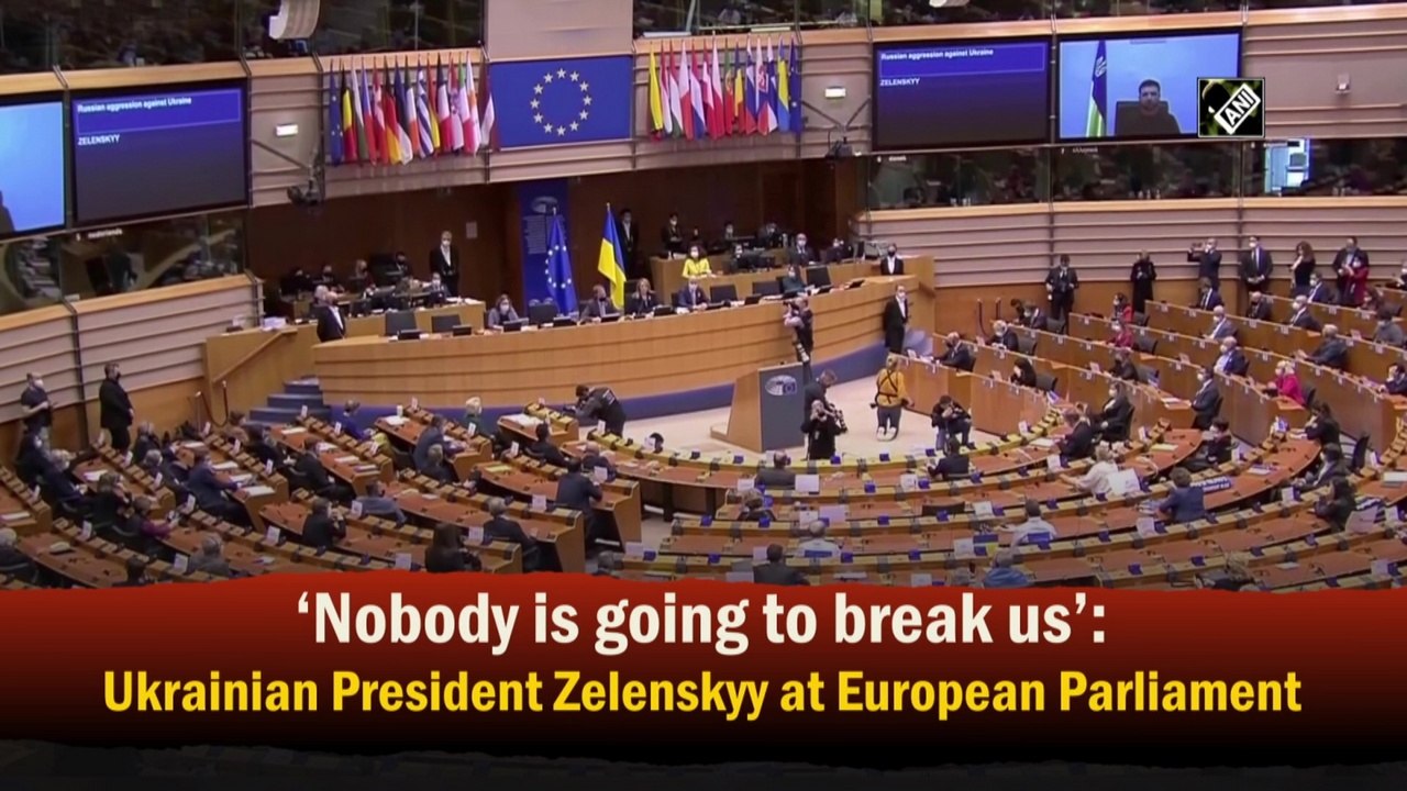 Nobody is going to break us: Ukrainian President Zelenskyy at European Parliament