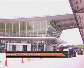 Kerja naik taraf LTAS 80 peratus siap