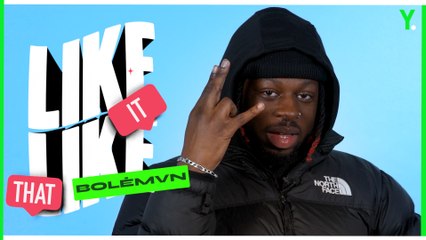 Like it Like That : Dans le phone de Bolémvn