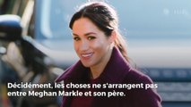 Meghan Markle : son père lui adresse de nouvelles critiques et clashe le prince Harry