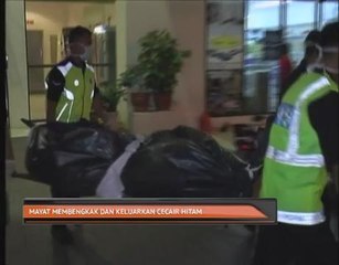 Mayat membengkak dan keluarkan cecair hitam