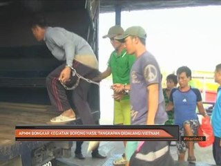 APMM bongkar kegiatan borong hasil tangkapan didalangi Vietnam