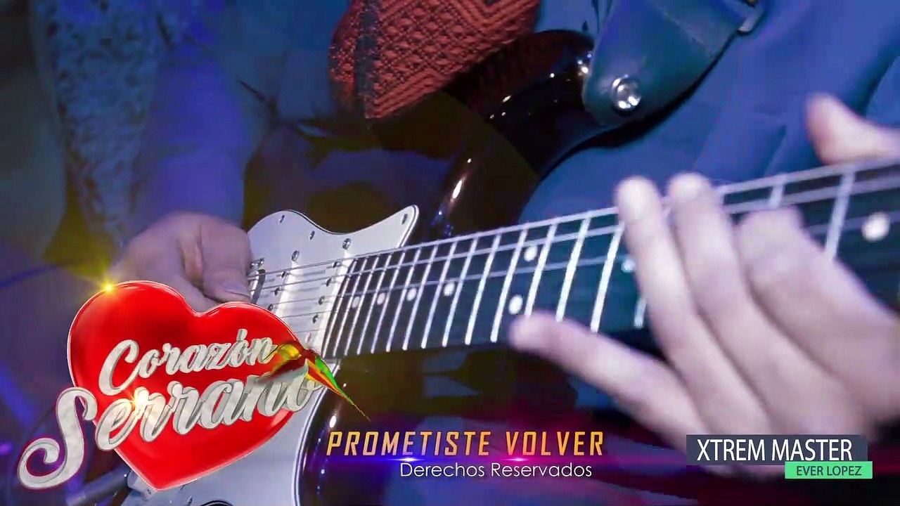 Prometiste volver - Corazón Serrano   Aniversario Arequipa 2017