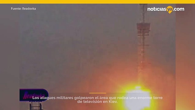 Ucrania: ataques militares en zona cerca de la torre de televisión de Kiev