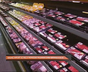 Daging import AS mula memasuki pasaran China bemula Julai