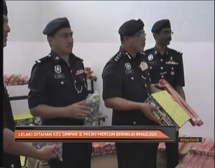 Lelaki ditahan kes simpan & miliki mercun bernilai RM60 ribu