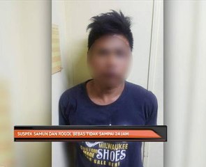 Suspek samun dan rogol bebas tidak sampai 24 jam