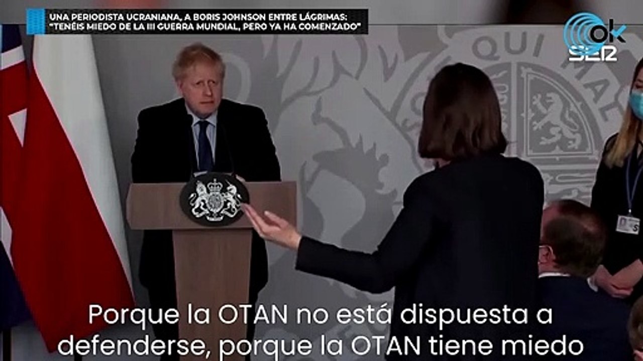 Una periodista ucraniana, a Boris Johnson entre lágrimas: "Tenéis miedo de la III Guerra Mundial, pero ya ha comenzado"