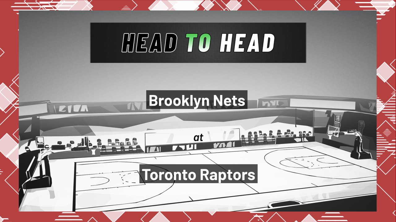 Brooklyn Nets At Toronto Raptors: Over/Under