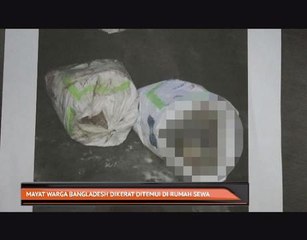Mayat warga Bangladesh dikerat ditemui di rumah sewa