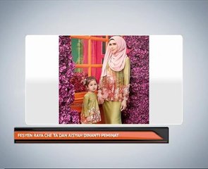 Fesyen raya Che Ta dan Aisyah dinanti peminat