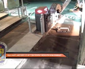Polis Maryland buru lelaki cuba rompak mesin ATM guna jengkaut