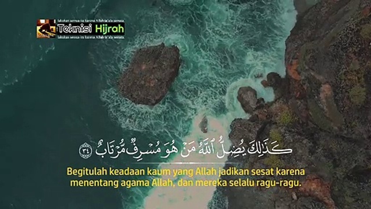 Surah Ghafir | Arif Abdullah Al-Asyi | Teknisi Hijrah