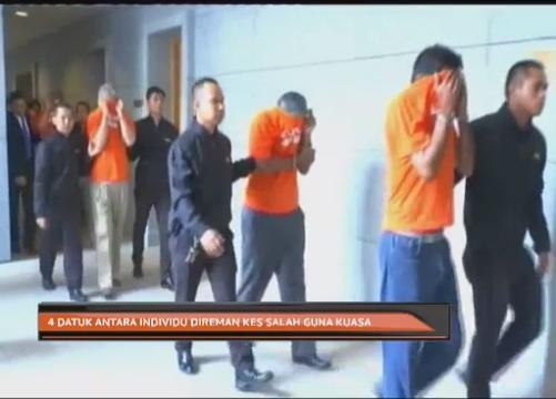 4 datuk antara individu direman kes salah guna kuasa